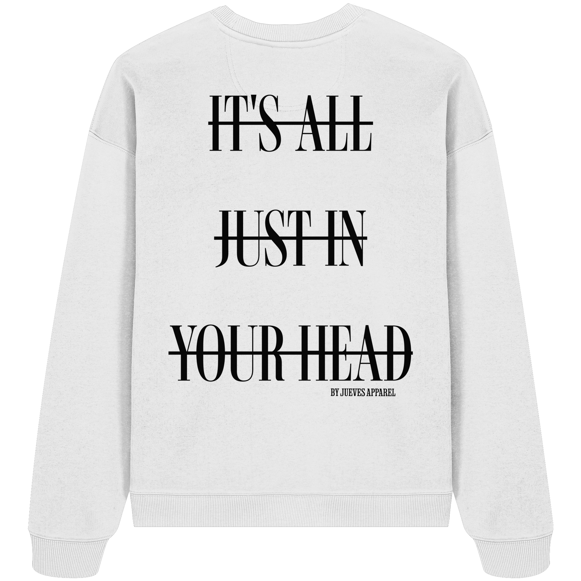 Oversized Sweatshirt „Head“ in White von Jueves Apparel aus 100% Baumwolle – auffälliger Rückendruck Schriftzug, moderner Urban Streetwear-Look.